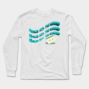 Rolling With The Hommies Long Sleeve T-Shirt